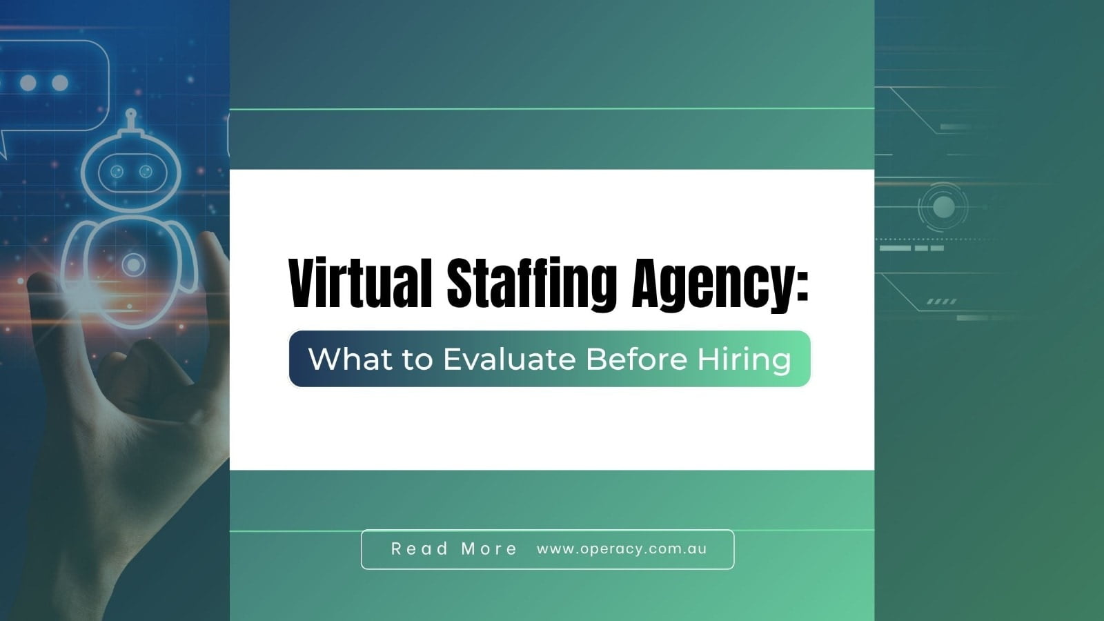 How Australian Businesses Can Evaluate a Virtual Staffing Agency Before Hiring